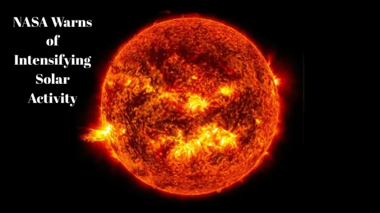 NASA Warns of Intensifying Solar Activity