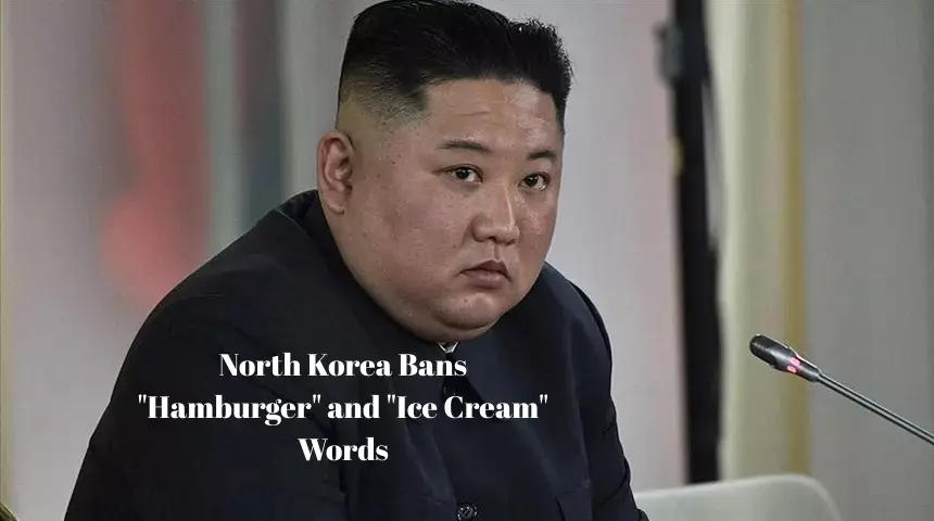 North Korea Bans "Hamburger" and "Ice Cream" Words