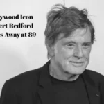 Robert Redford Passes Away