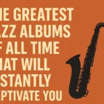 The Greatest Jazz Albums