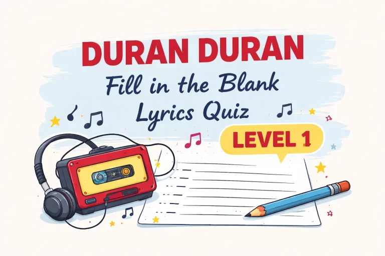 Duran Duran - Fill in the Blank Lyrics Quiz